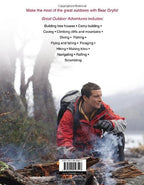Bear Grylls Great Outdoor Adventures: An Extreme Guide to the Best Outdoor Pursuits