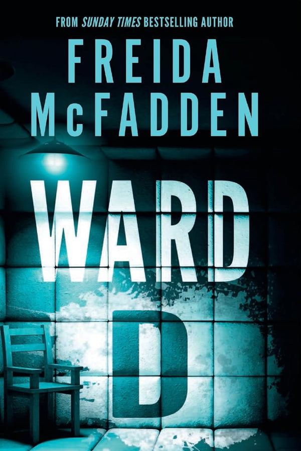 Ward D By Author Freida McFadden