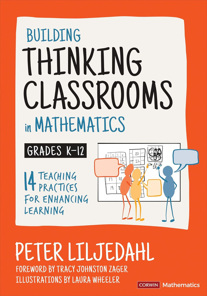 Building Thinking Classrooms in Mathematics, First Edition