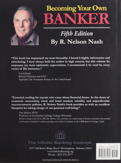 Becoming Your Own Banker: Unlock the Infinite Banking Concept