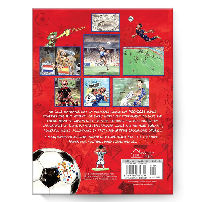 The Illustrated History of Football World Cup 1930 - 2026