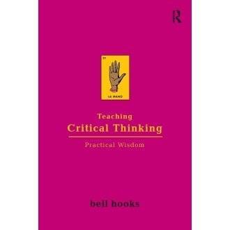 Teaching Critical Thinking: Practical Wisdom