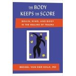The Body keeps the score