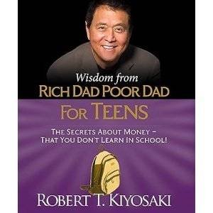 Rich dad poor dad for teens