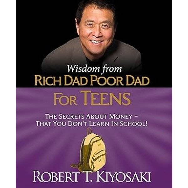 Rich dad poor dad for teens