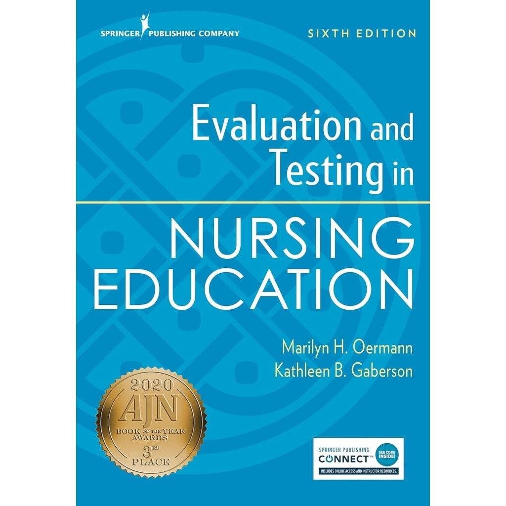 Evaluation and Testing in Nursing Education, Sixth Edition