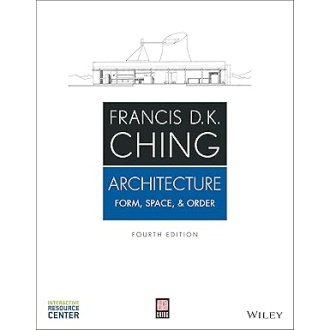 Architecture: Form, Space, & Order