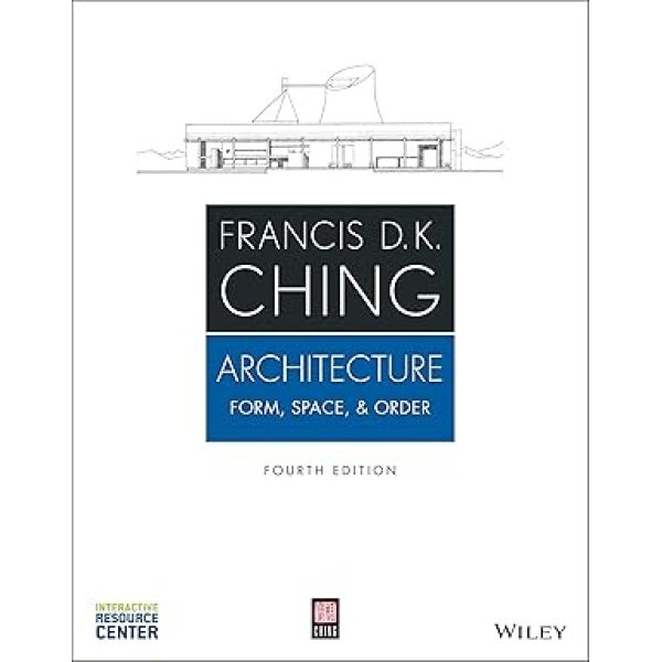 Architecture: Form, Space, & Order