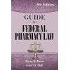 Guide to federal pharmacy law