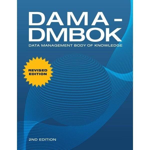 DAMA-DMBOK: Data Management Body of Knowledge