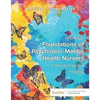 Varcarolis' Foundations of Psychiatric-Mental Health Nursing: A Clinical Approach 9th Edition