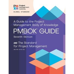 A Guide to the Project Management Body of Knowledge (PMBOK® Guide) – Seventh Edition and The Standard for Project Management (ENGLISH) Seventh edition