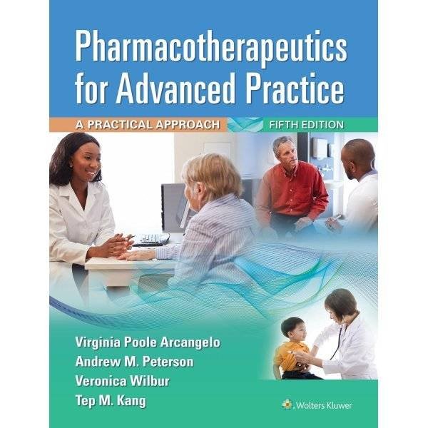 Pharmacotherapeutics for Advanced Practice: A Practical Approach