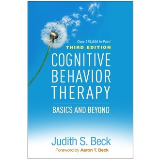 Cognitive Behavior Therapy: Basics and Beyond