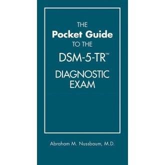 The Pocket Guide to the Dsm-5-tr Diagnostic Exam