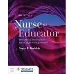Nurse as Educator: Principles of Teaching and Learning for Nursing Practice: Principles of Teaching and Learning for Nursing Practice 6th Edition