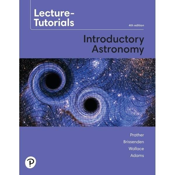 Lecture Tutorials for Introductory Astronomy 4th Edition