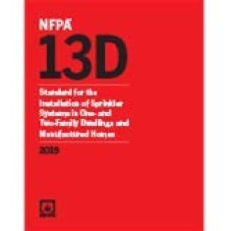 NFPA 13D, Standard for the Installation of Sprinkler Systems in One- and Two-Family Dwellings and Manufactured Homes 2019 ed. Paperback