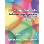 Eliciting Sounds: Techniques and Strategies for Clinicians 2nd Edition