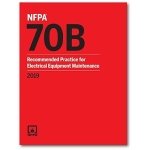 NFPA 70B Recommended Practice for Electrical Equipment Maintenance 2019 Edition