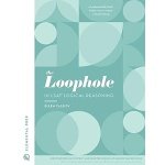 The Loophole in LSAT Logical Reasoning: A Splendidly Comprehensive LSAT Study Guide to Master LSAT Self-Study