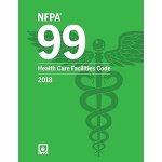 NFPA 99: Health Care Facilities Code, 2018 Edition