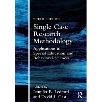 Single Case Research Methodology 3rd Edition