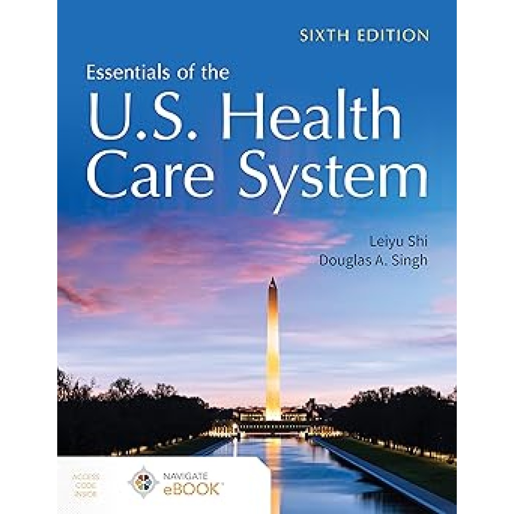Essentials of the U.S. Health Care System,