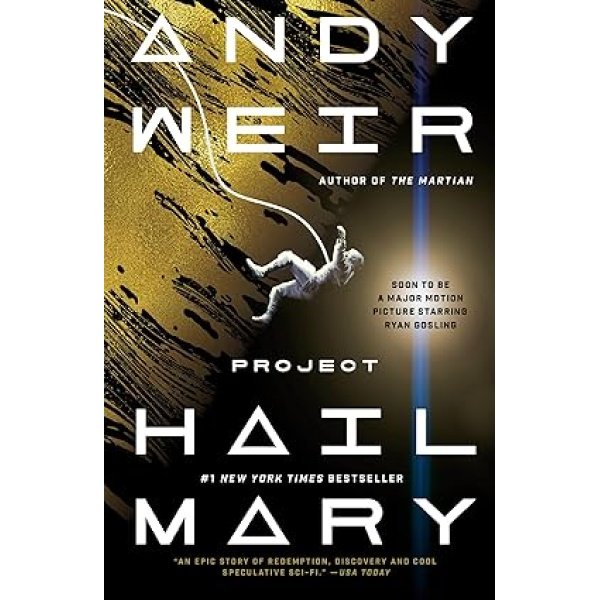 Project Hail Mary: A Novel