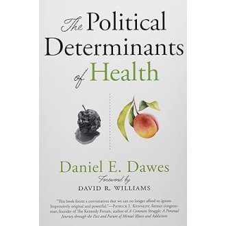The Political Determinants of Health